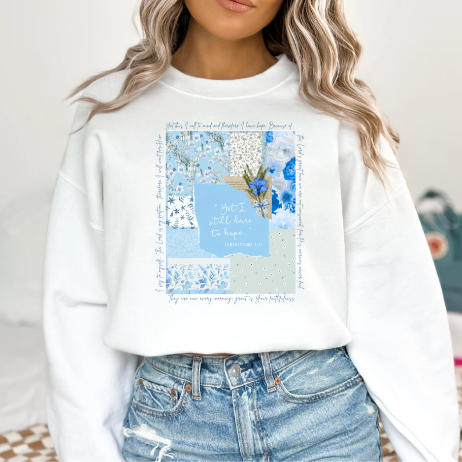 Women's Still I Hope Sweatshirt